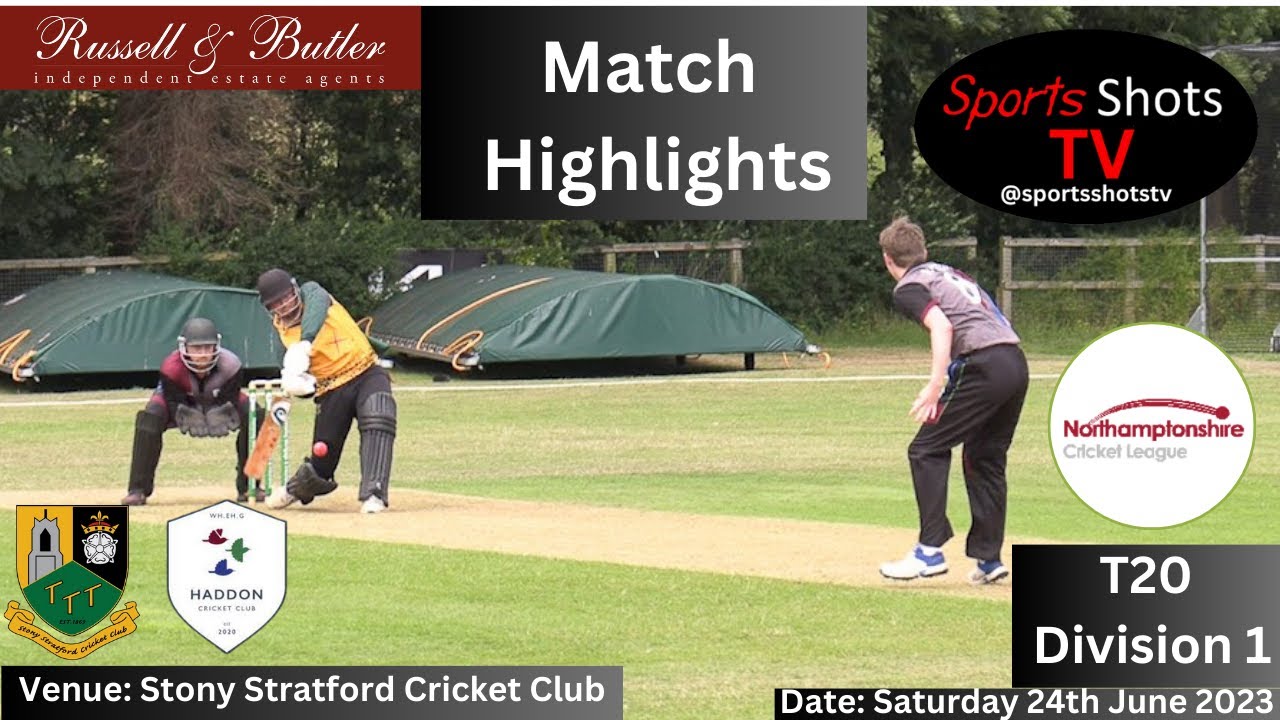 Stony Stratford CC 1st XI vs Haddon CC 1st XI