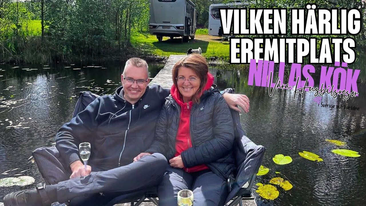 Underbar Eremitplats och god mat från Nillas Kök| varahusbilsresor.se