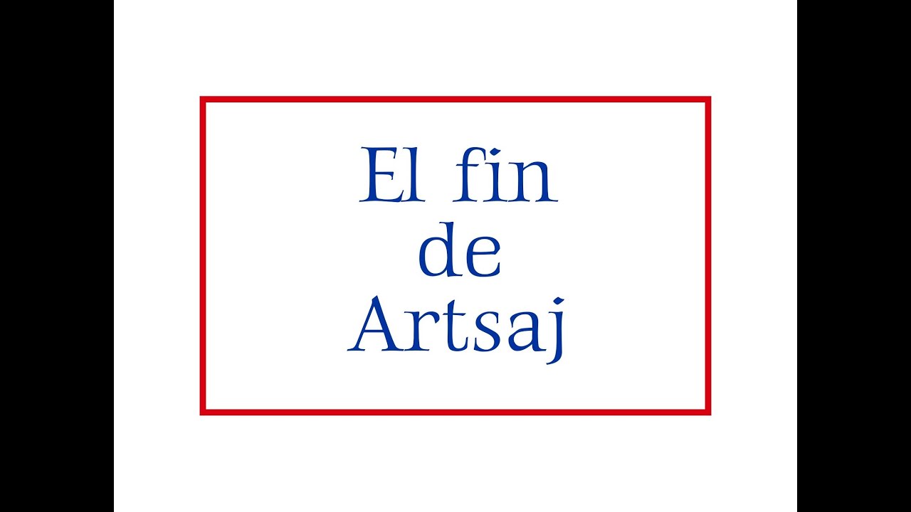 El fin de Artsaj