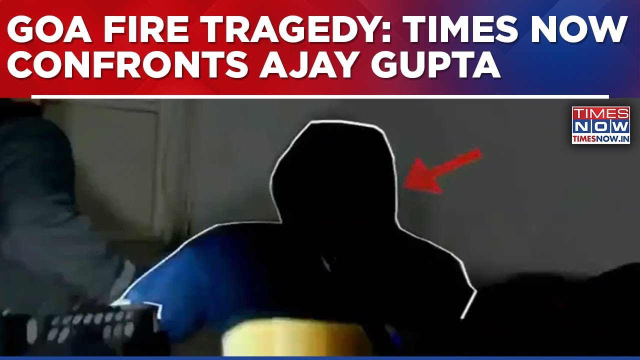 Times Now Confronts Ajay Gupta As Goa Police Arrest Another Co-Owner Of Goa Nightclub