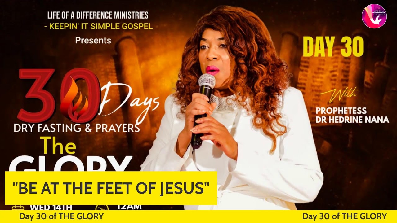 DAY 30 OF THE GLORY