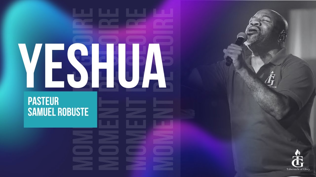 YESHUA Haitian-Creole Version | Pasteur Samuel Robuste | 40 Jours de Jeune 2023