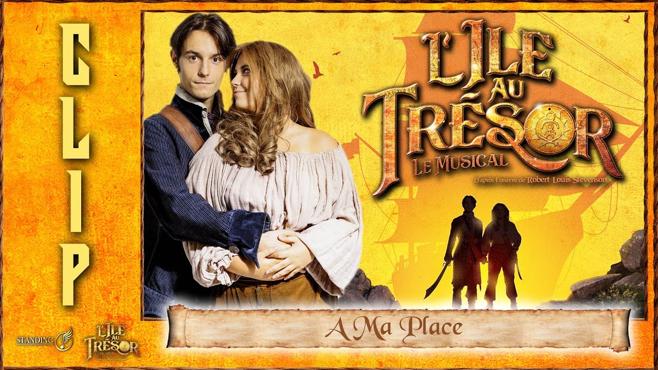 L'île au trésor, le musical - A ma place (Clip officiel)