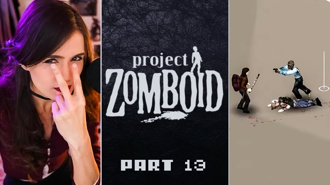 [Part 13] Luality plays Project Zomboid