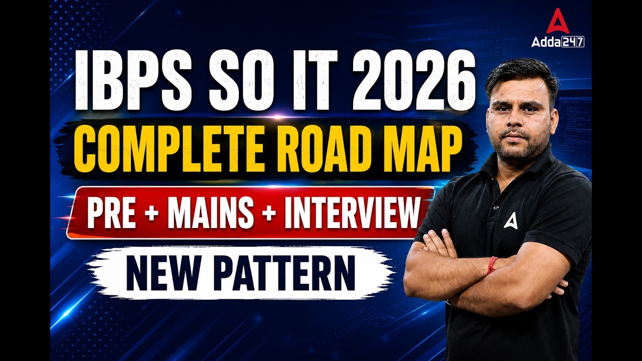 IBPS SO IT Officer 2026: Complete Preparation Roadmap | Pre + Mains + Interview