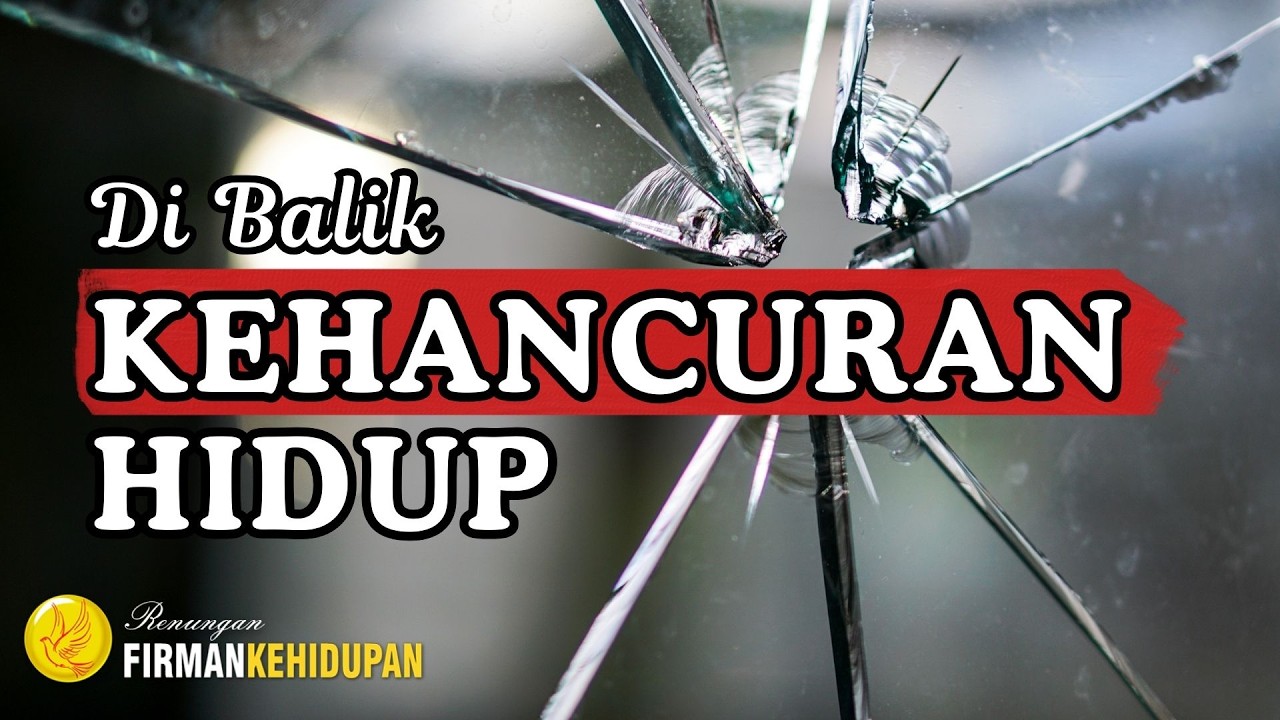 Di balik Kehancuran Hidup
