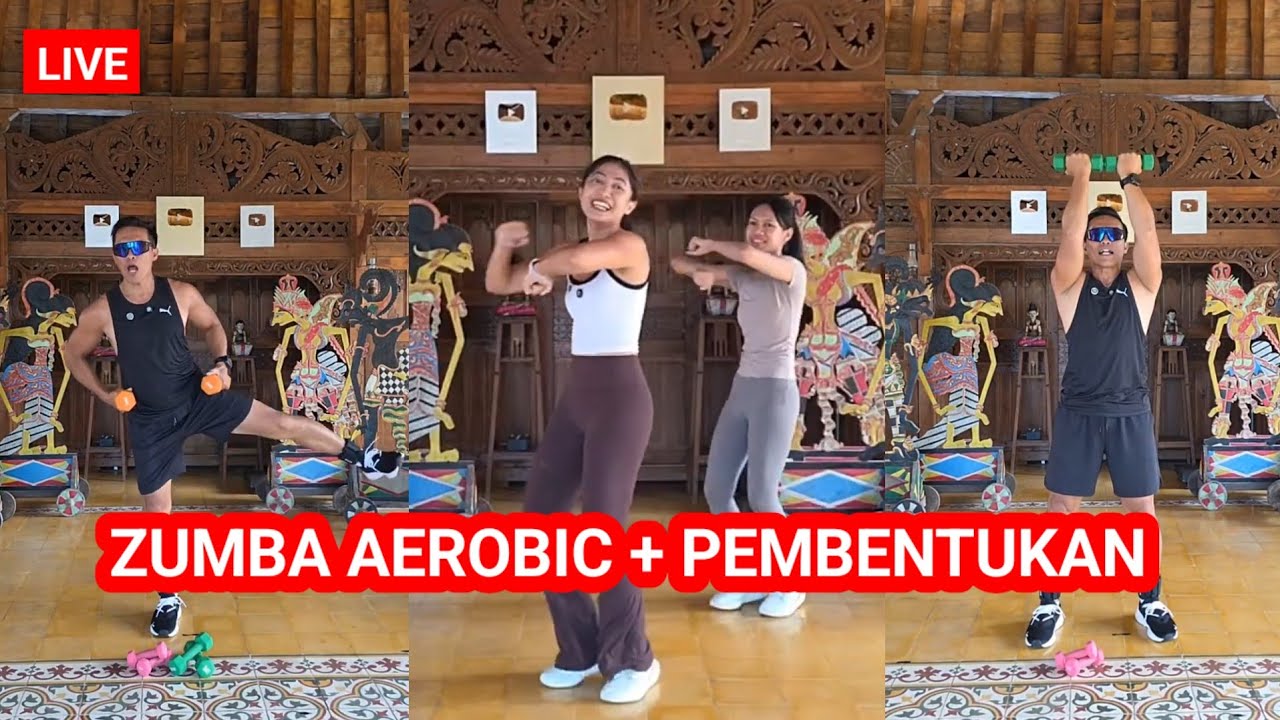 ZUMBA AEROBIK + PEMBENTUKAN
