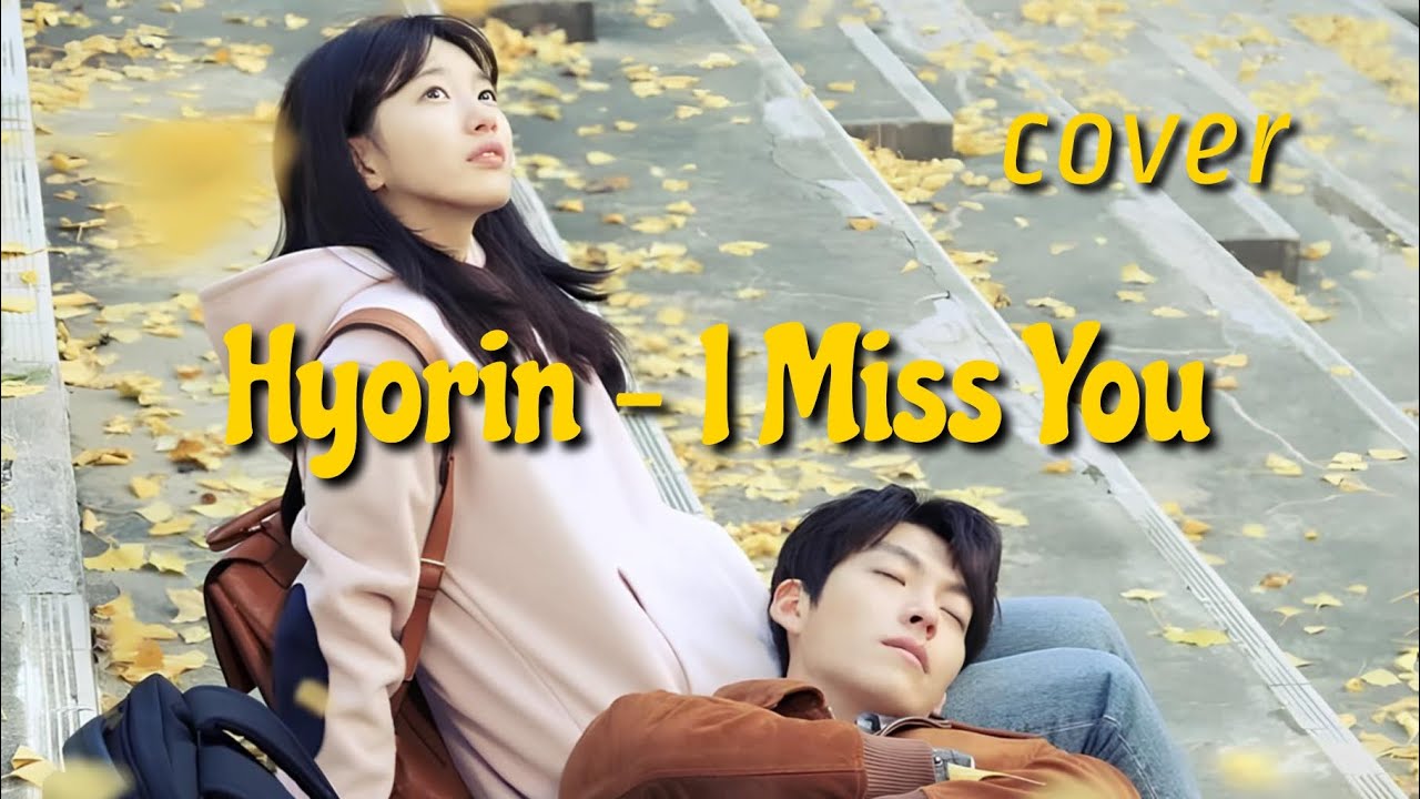 Hyorin - I Miss You (보고싶어) (Ost Uncontrollably Fond) Cover by Iyus Fairuza