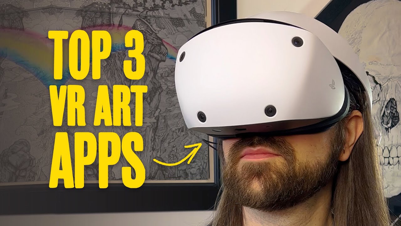 THE BEST VR ART APPS ON PCVR PSVR2