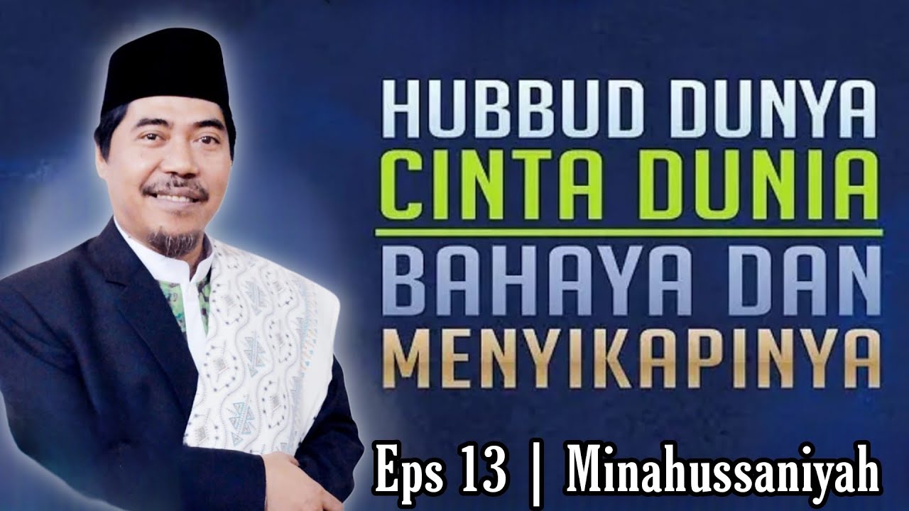Cara Menyikapi Dunia & Bahaya Hubbud Dunya °Eps 13 Kitab Minahussaniyah - KH Fakhruddin Al Bantani