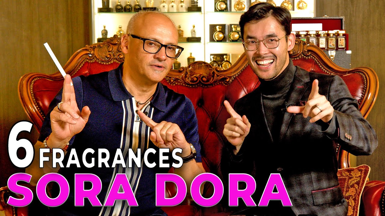 SORA DORA FRAGRANCES - 6 MUST TRY! - THE FINAL SEASON w Kevin from the OLIGARCH BOUTIQUE