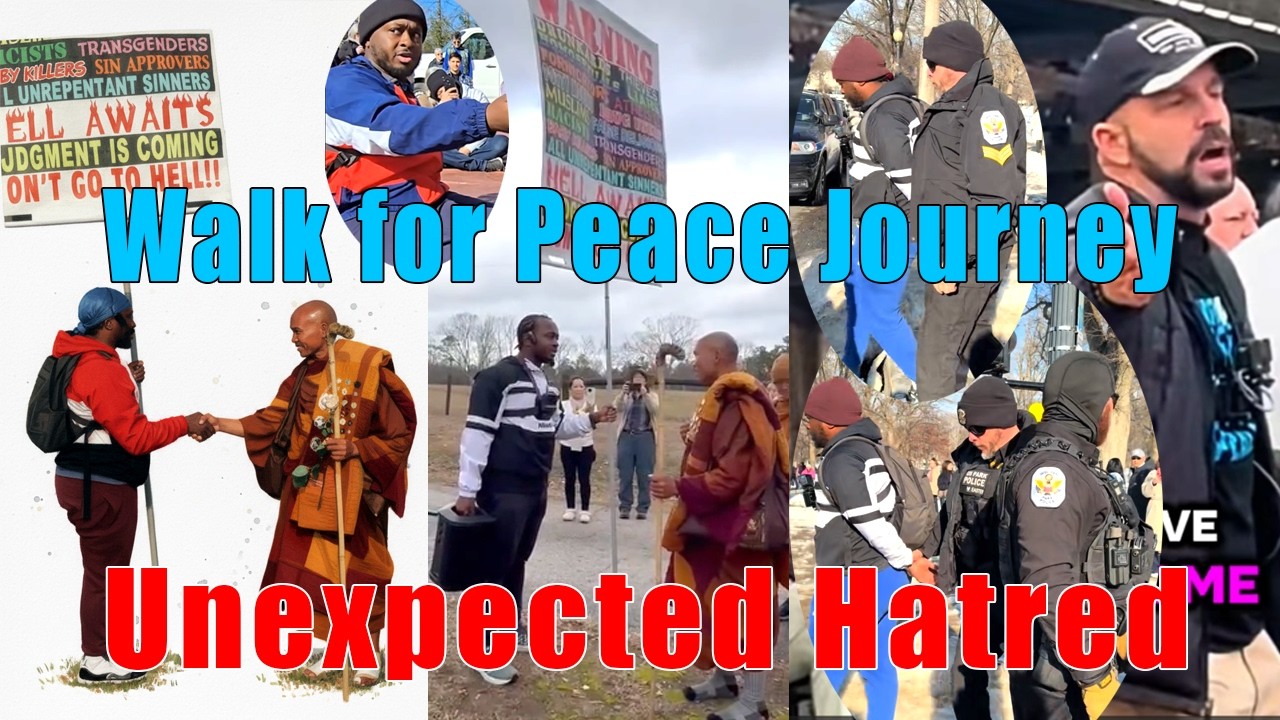 Walk for Peace Journey: Unexpected Hatred