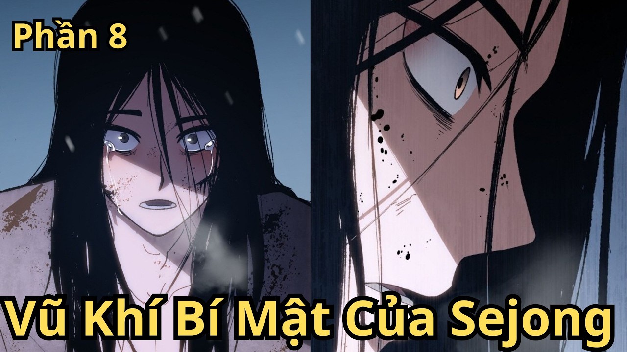 Phần 8 | Vũ Khí Bí Mật Của Sejong | Hai Review