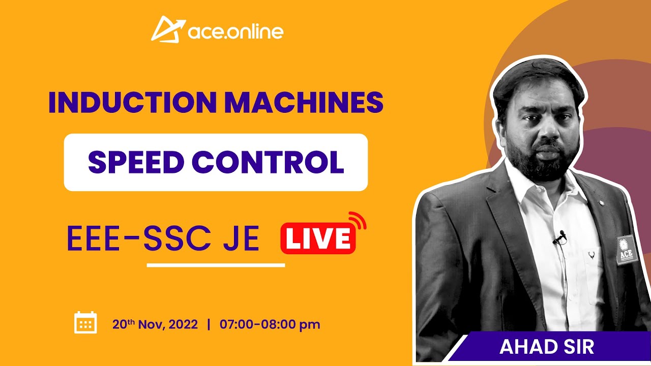 Induction Machines - Speed Control | SSC - JE Preparation | Ahad Sir | ACE Online