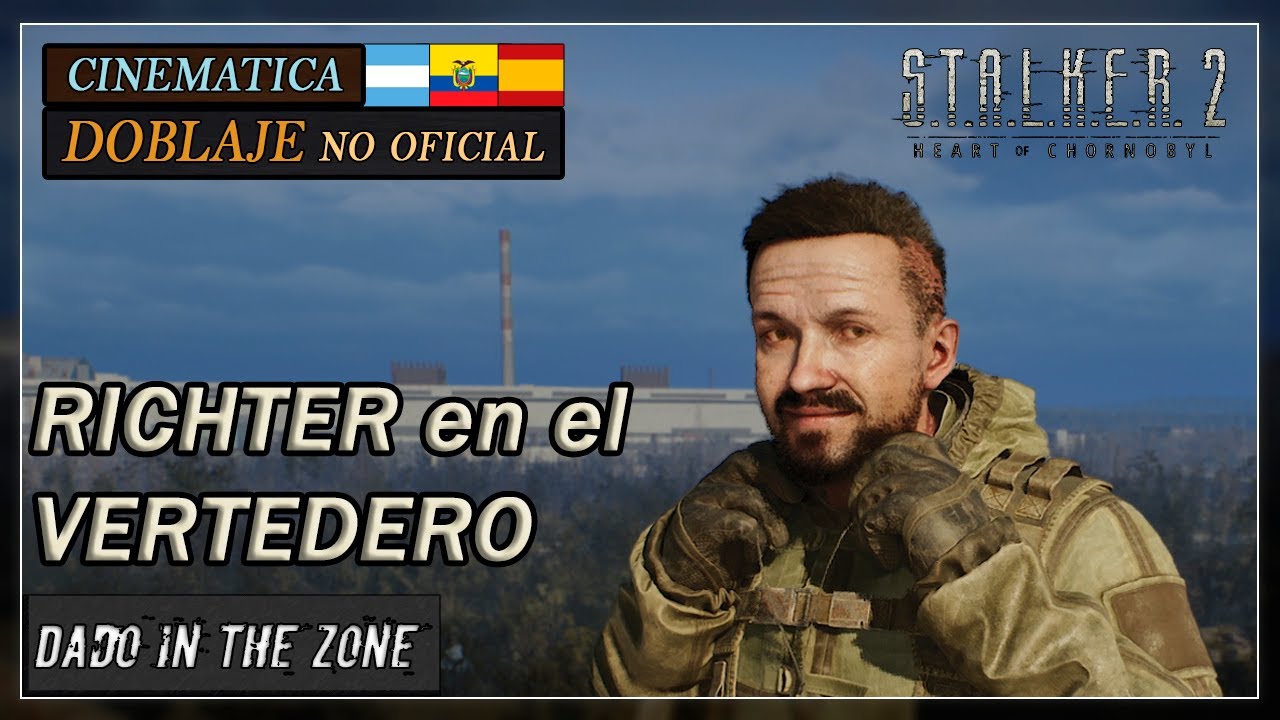 RICHTER en el VERTEDERO  |  Cinemática de S.T.A.L.K.E.R. 2: Heart of Chornobyl - (fandub en español)