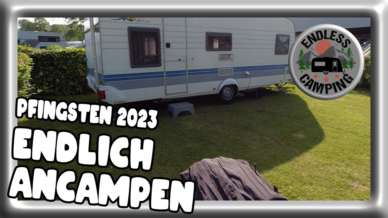 Pfingsten 2023 Anreise und Aufbau | Wohnwagen Ancampen | Nordsee
