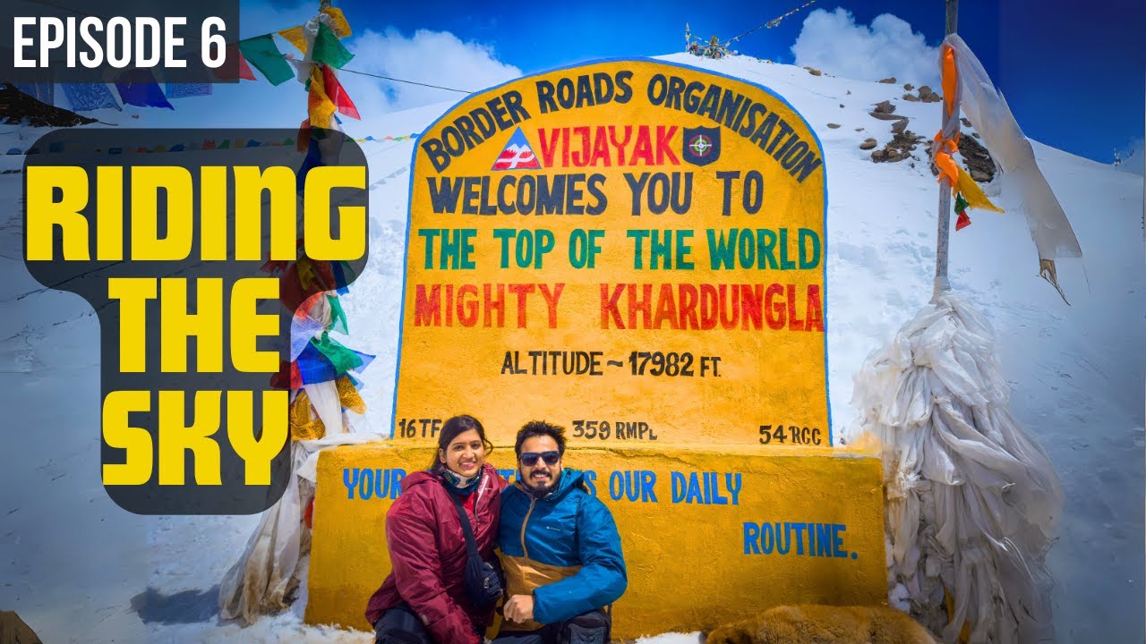 Ep 6 | Top of the World Ride | Leh to Nubra Valley via Khardung La Pass | Diskit Monastery | Siachen