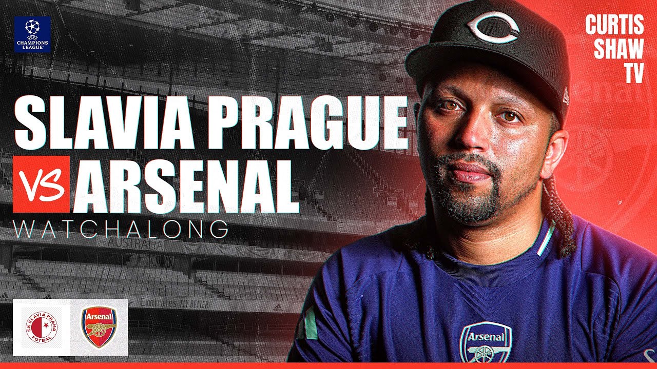 Slavia Prague v Arsenal Live Watchalong (Curtis Shaw TV)
