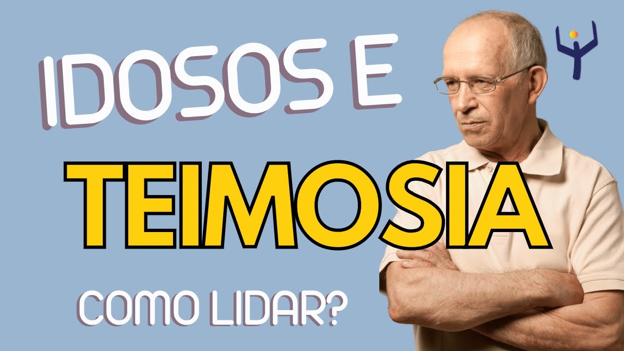 COMO LIDAR COM IDOSO COM COMPORTAMENTO 