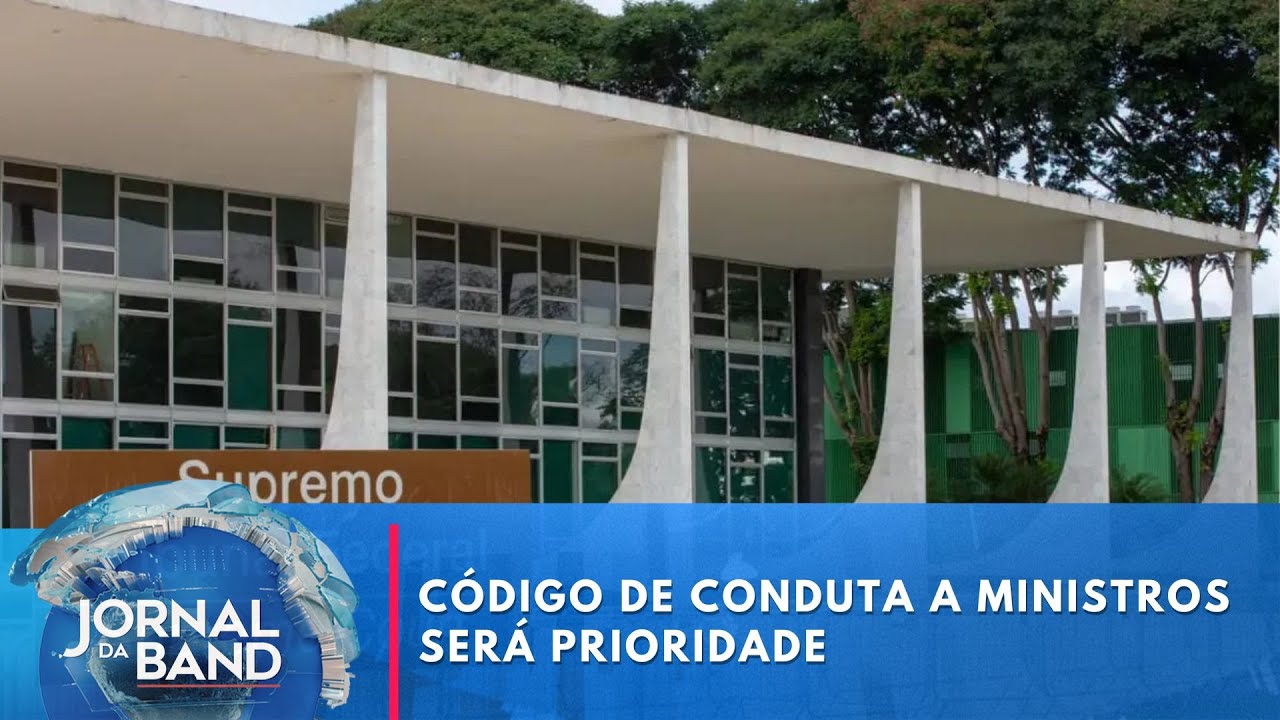 Presidente do Supremo diz que Código de Conduta a ministros será prioridade | Jornal da Band