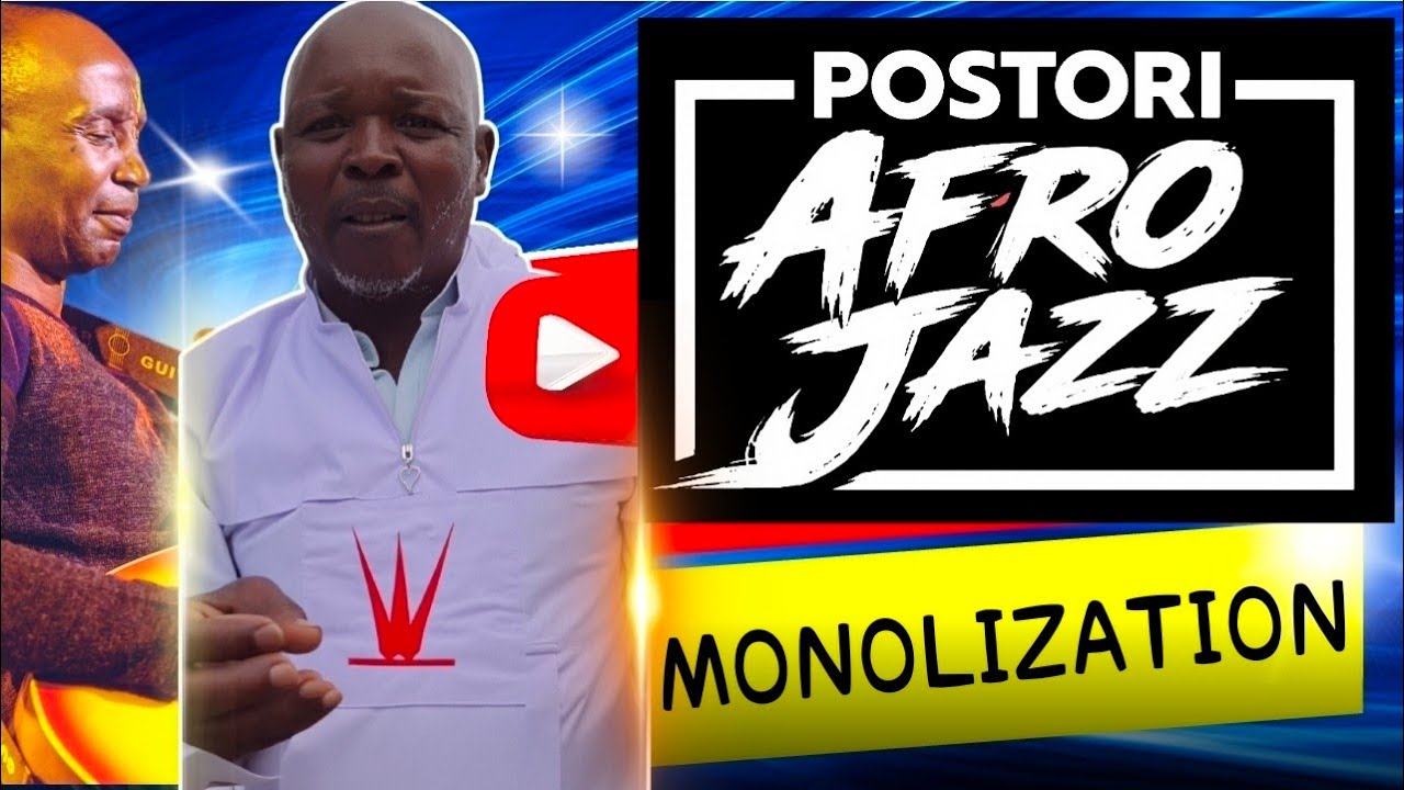 Postori Melody Monolised To Afro Jazz