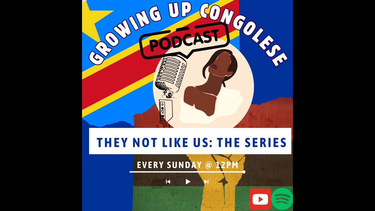 Growing Up Congolese S4 Ep2: The War in Eastern Congo