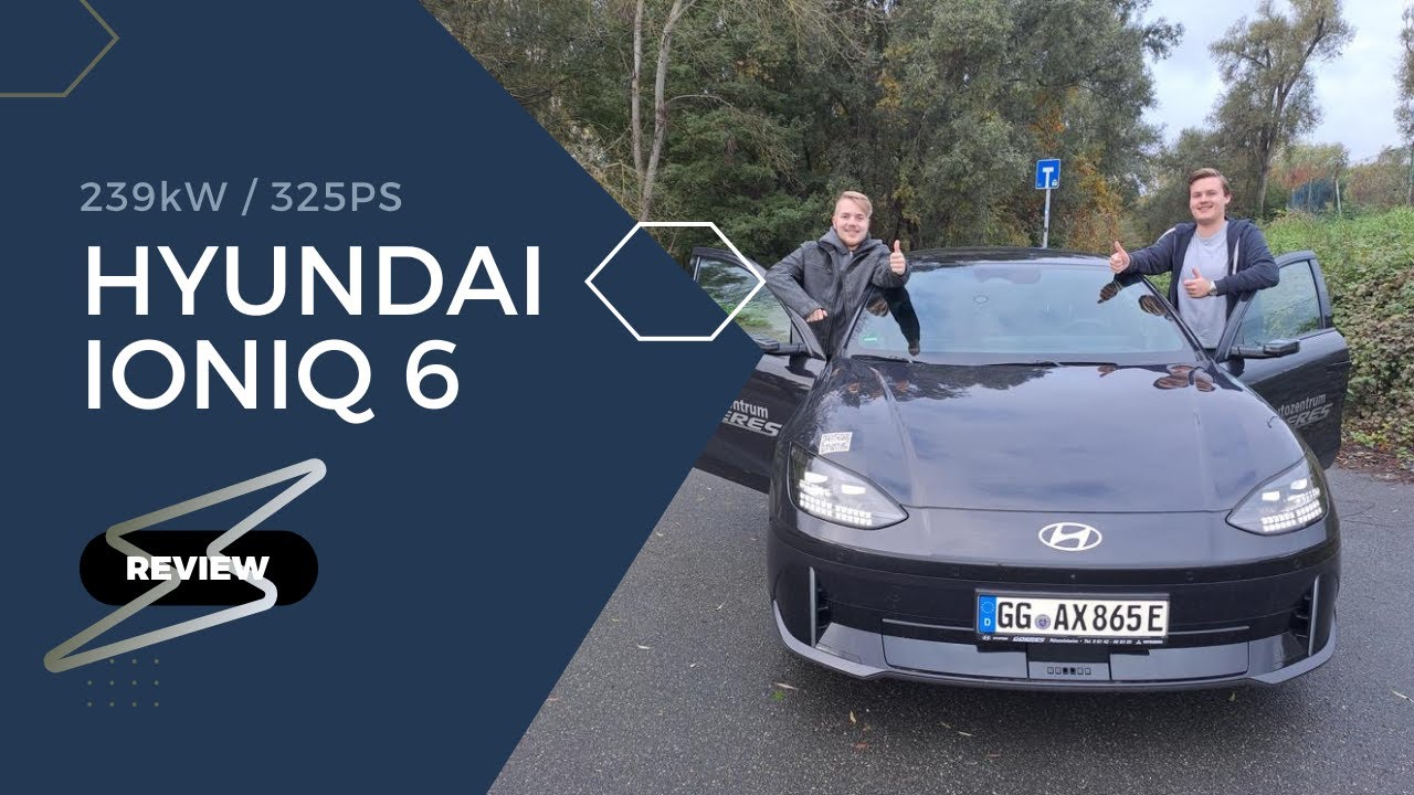 Hyundai IONIQ 6 | 239 kW / 325 PS | Review