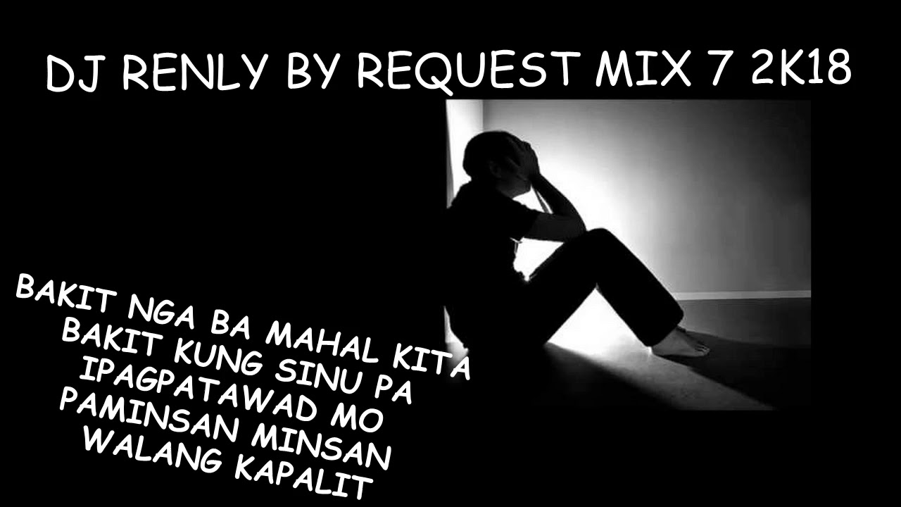 DJ RENLY BY REQUEST  MIX 7  2K18