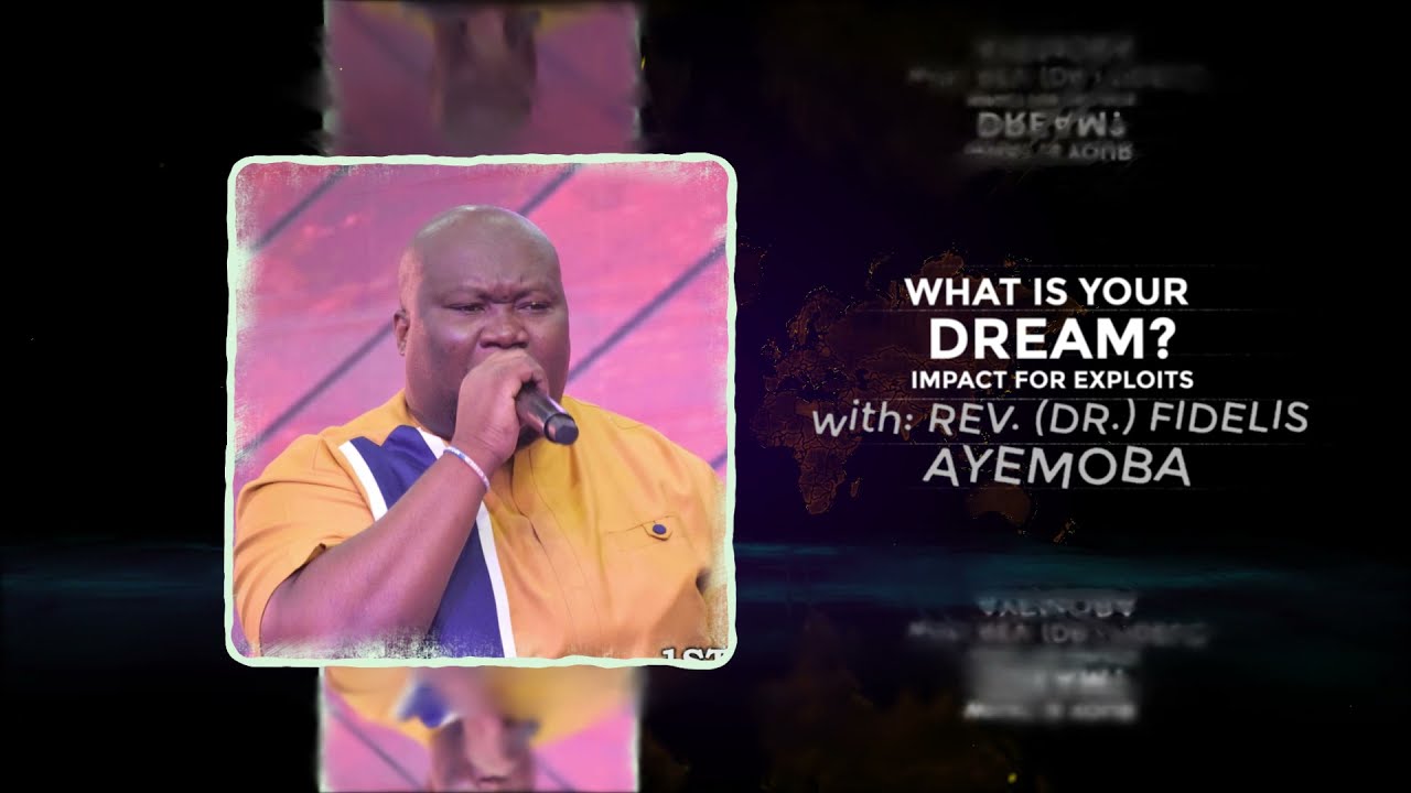WHAT IS YOUR DREAM WITH THE SON OF APOSTLE JOHNSON SULEMAN