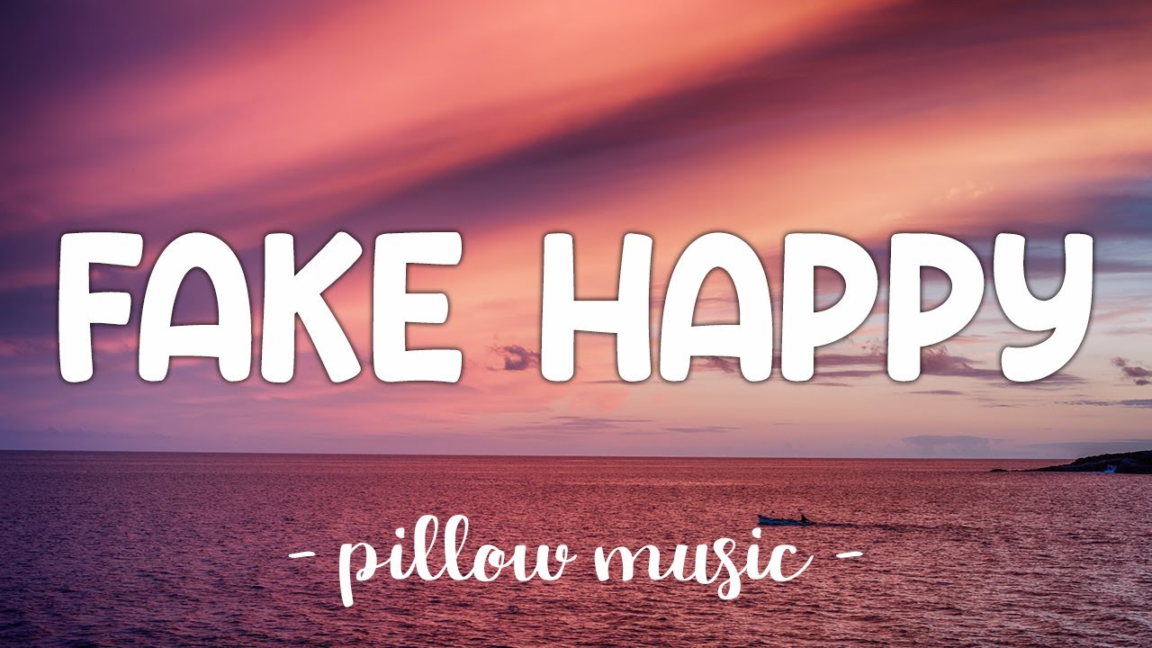 Fake Happy - Paramore (Lyrics) 🎵
