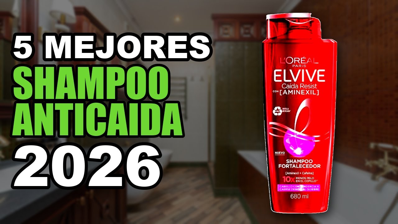 Los 5 mejores shampoos anticaída [2026]