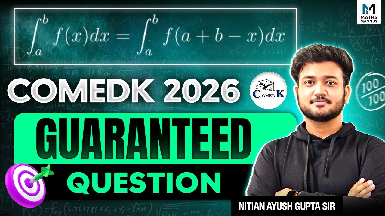 COMEDK 2026: King&rsquo;s Rule 👑 (Definite Integration) Explained 🚀 | Guaranteed Question #2 | Ayush Sir