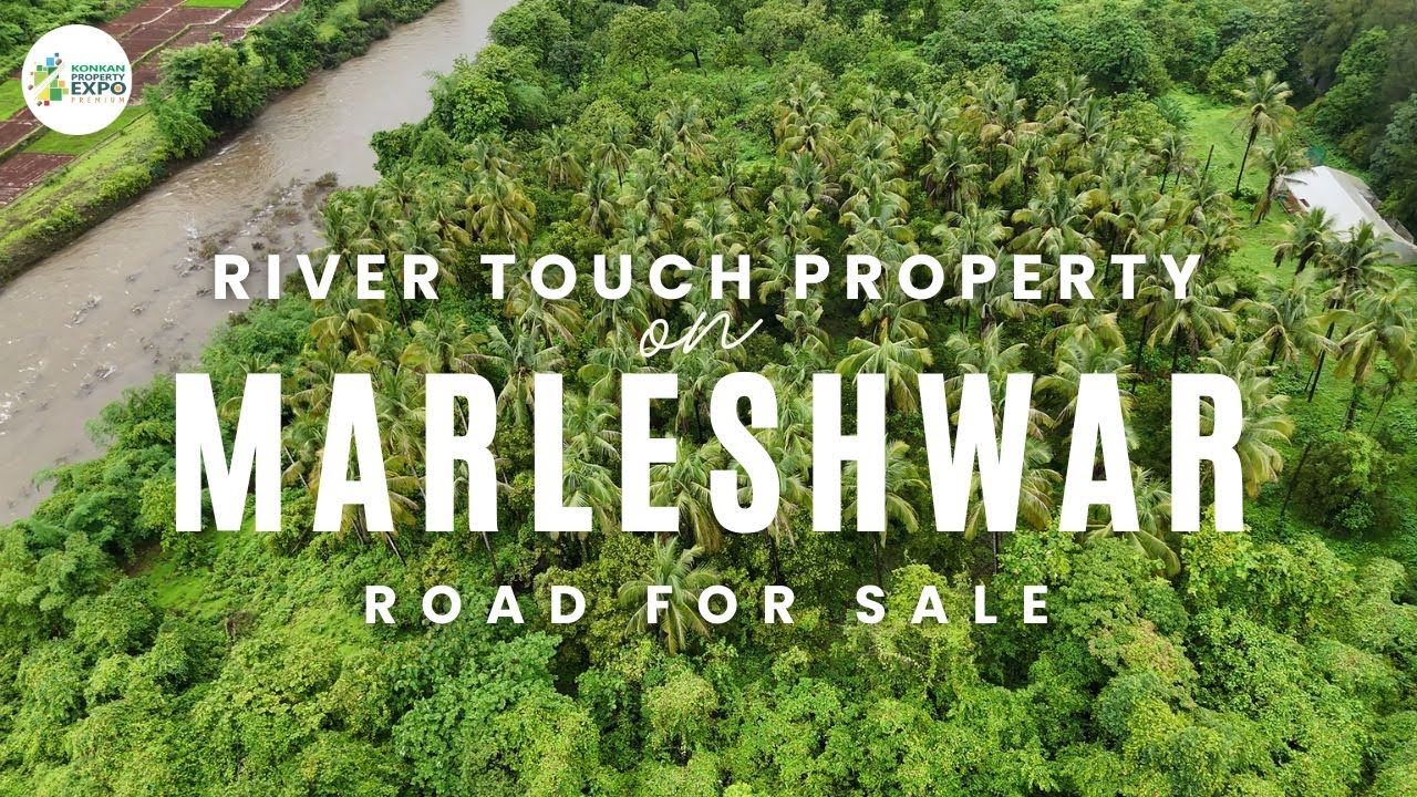 20 Guntha  River Touch Plot for Sale – Marleshwar Road, Devrukh 🌿