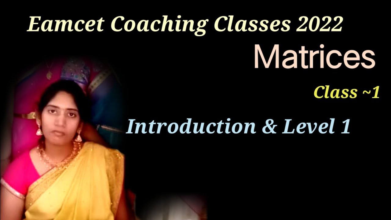 Eamcet Coaching Classes  || Eamcet 2022 preparation || Eamcet Matrices ||  Matrices Eamcet Classes
