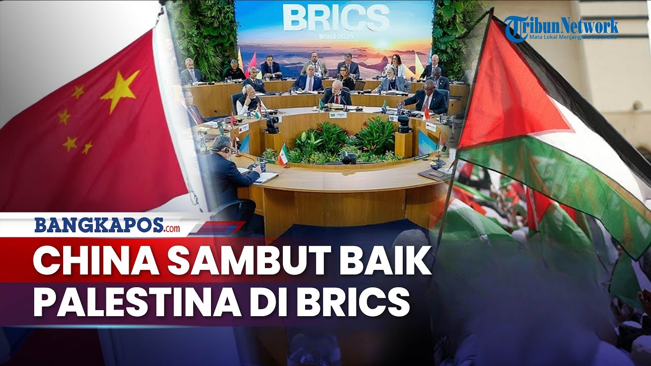 Palestina Langsung Daftar Keanggotaan Penuh BRICS seusai Diakui Banyak Negara, China Menyambut Baik