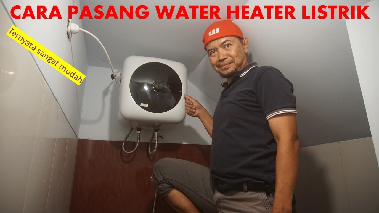 Cara Pasang Water Heater Listrik Kangaroo