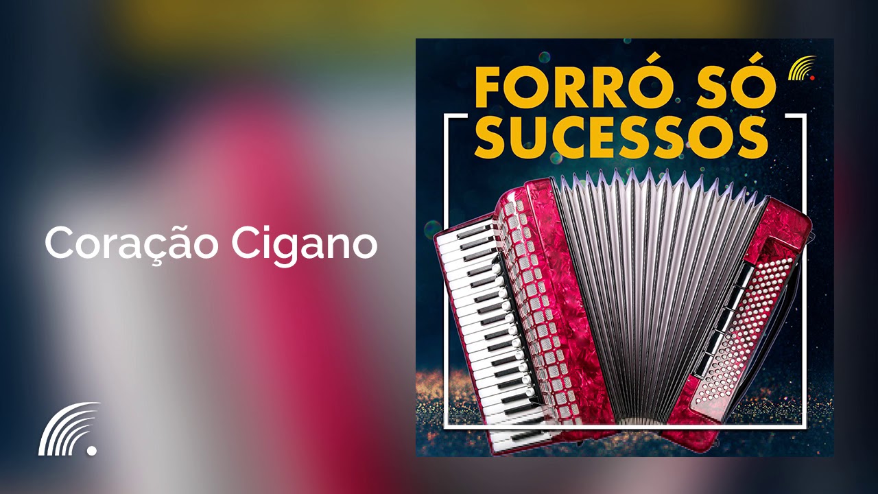 Forró Rasta Chinela - Coração Cigano - Forró Só Sucessos