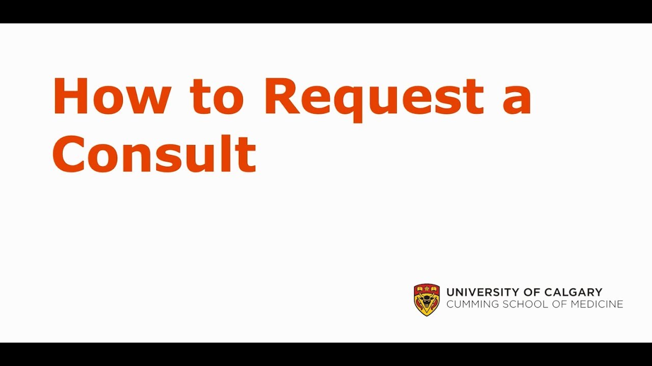 How To Request a Consult