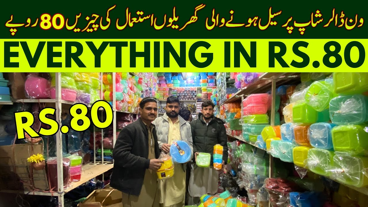 1 Dollar shop lekin har Cheez Rs.80 may -  Part-2 - Wholesale Plastic items ki har Variety - RWP