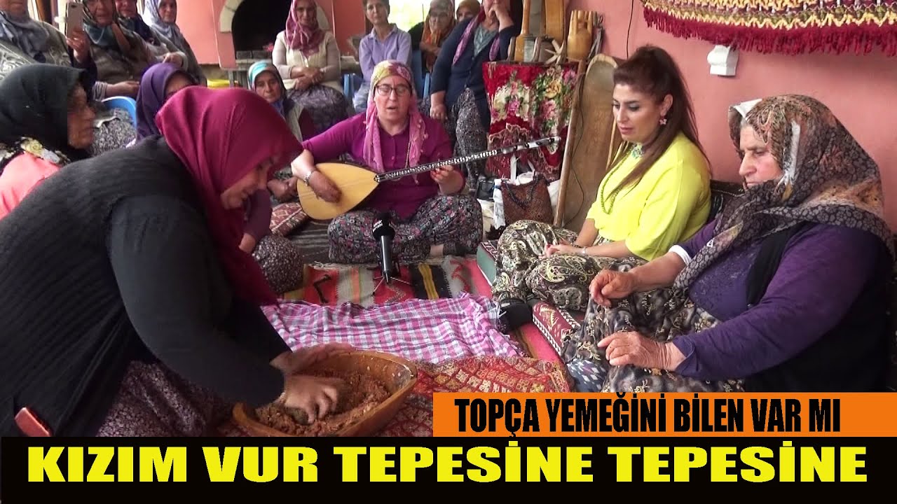 Vur kızım tepesine tepesine. TOPÇA yemeğini bilen var mı?