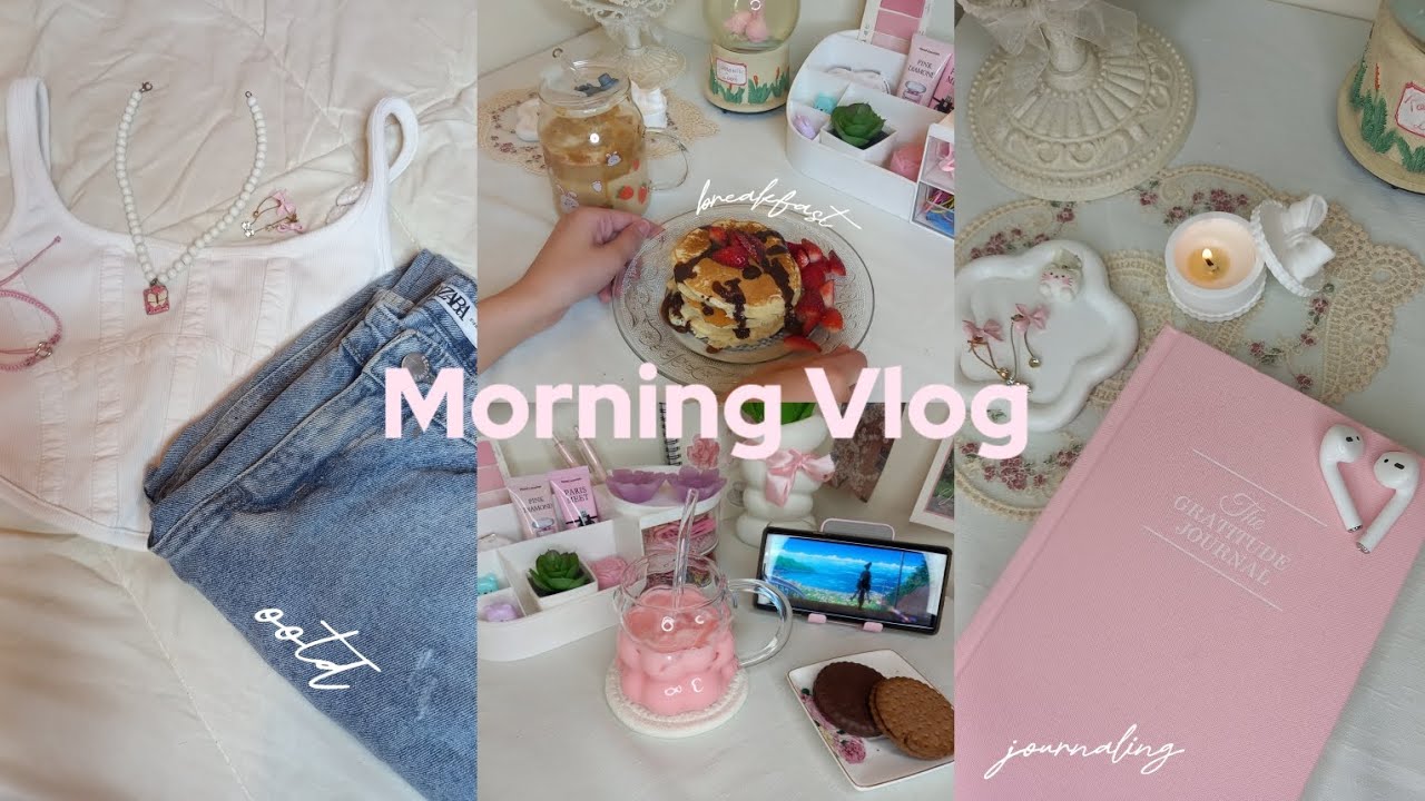 Morning Vlog ✨️|wake up at 6:00 am, pancake 🥞🍓, anime, ootd..|