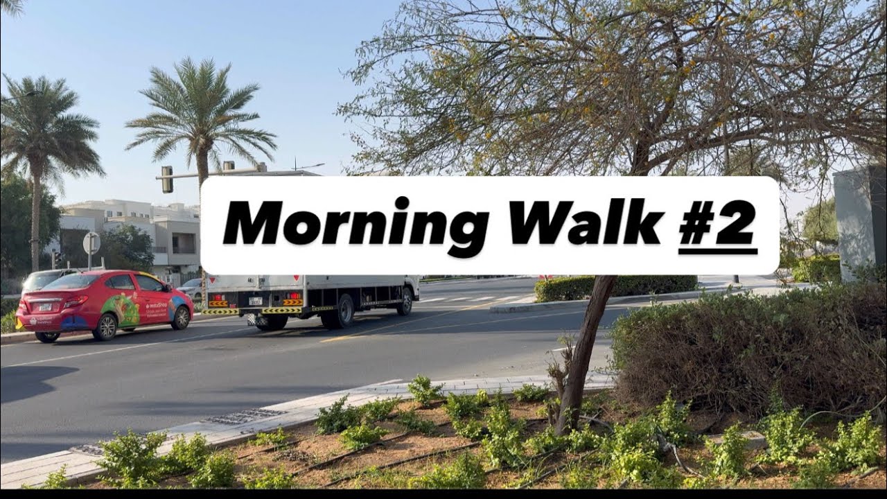Morning Walking- End of January- Real Sound Of The Streets- Dubai Live @iamelenathemagic 