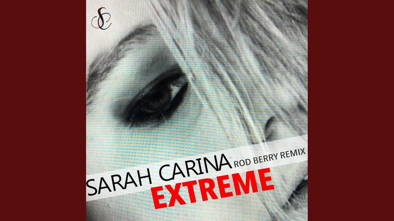 Extreme (Rod Berry Remix)