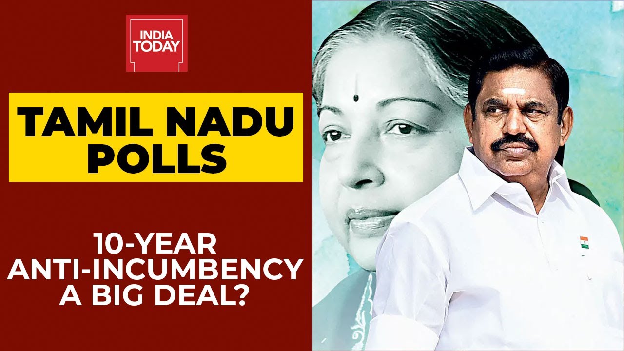 Tamil Nadu Elections 2021: What Do You Believe Is The Main X Factor? | News Today