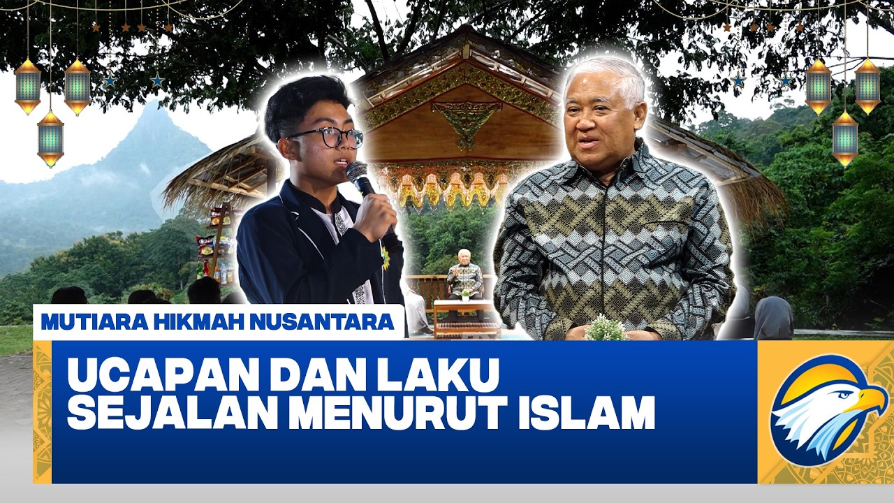Mutiara Hikmah Nusantara -  Pentingnya Ucap Dan Laku Yang Sejalan Menurut Islam