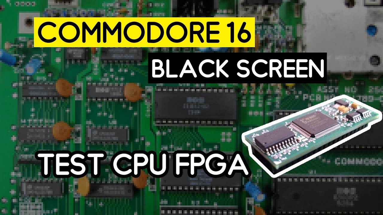 RV116: Commodore 16 Black screen - Riparazione e test con #FPGA