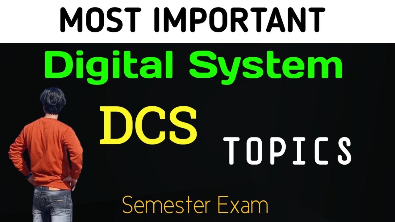 DCS Important Topics | Digital system and circuits  rgpv and semester Exams | most expected