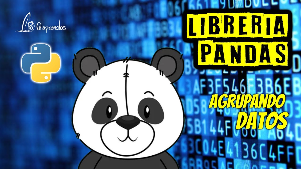 Agrupando datos de un data frame con pandas en Python