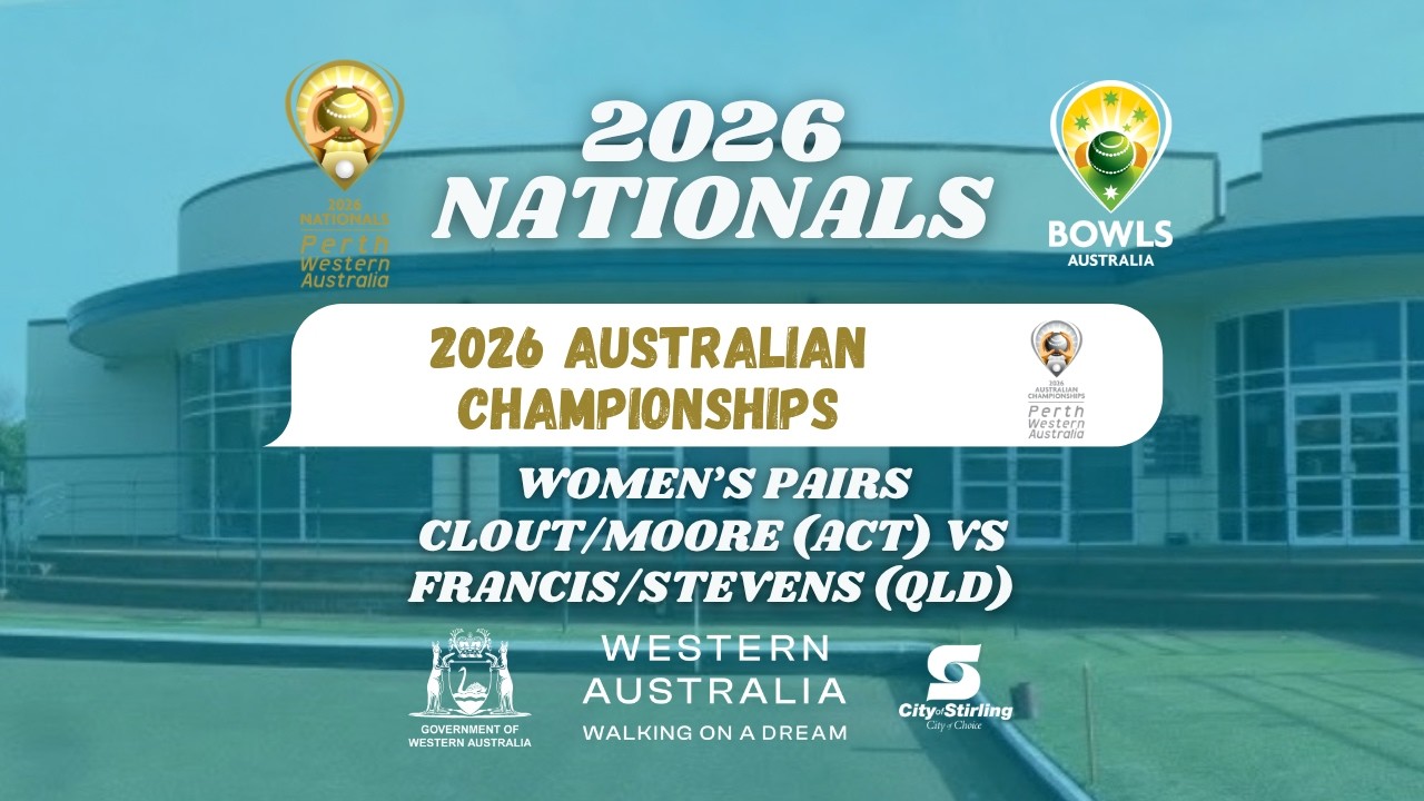 2026 Australian Championships &ndash; Women&rsquo;s pairs &ndash; ACT v Queensland