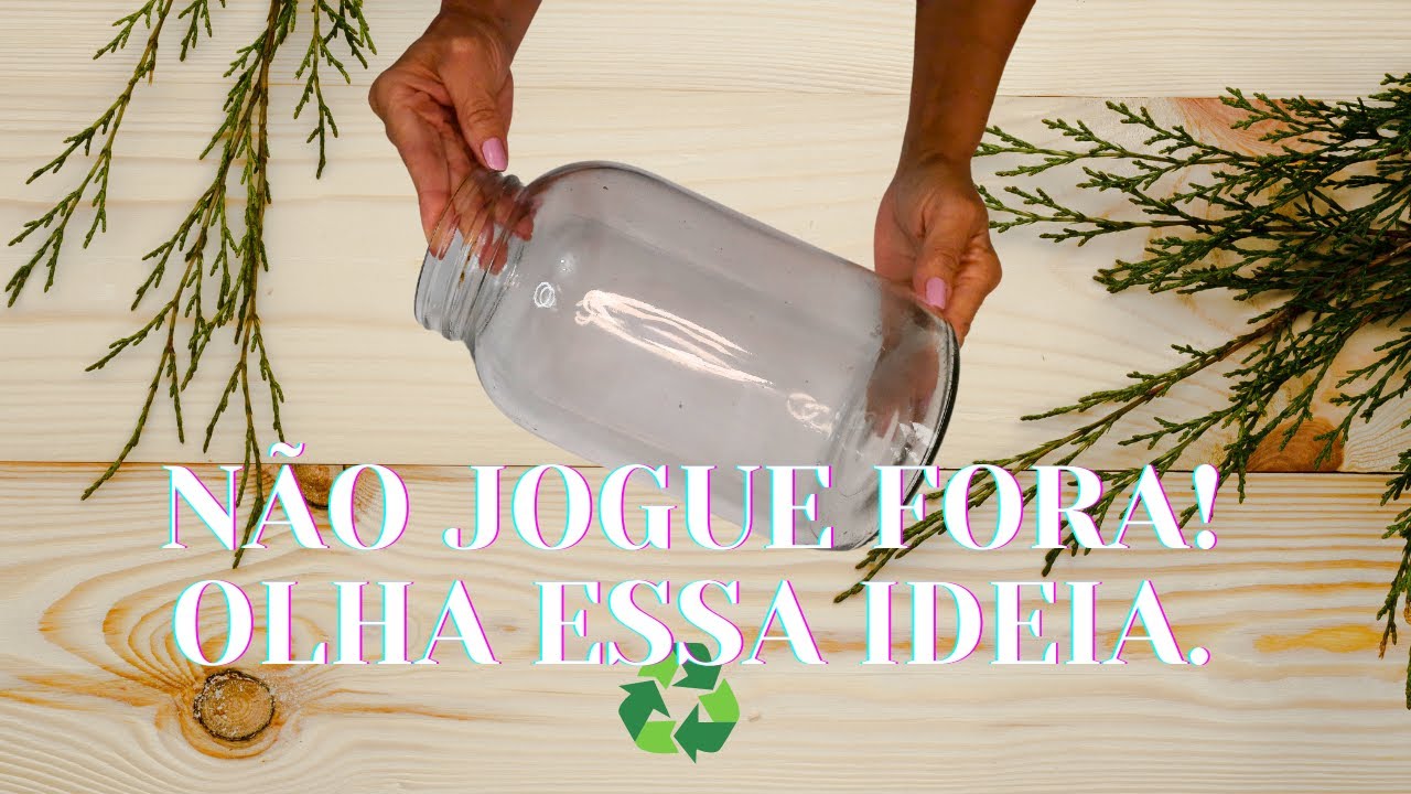 NÃO JOGUE FORA - VEJA ESTA IDEIA!